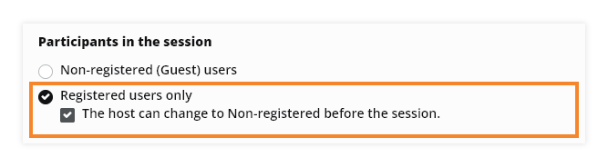 Virtual classroom settings - registered and non-registered users: Registered users only. The host can change to Non-registered before the session