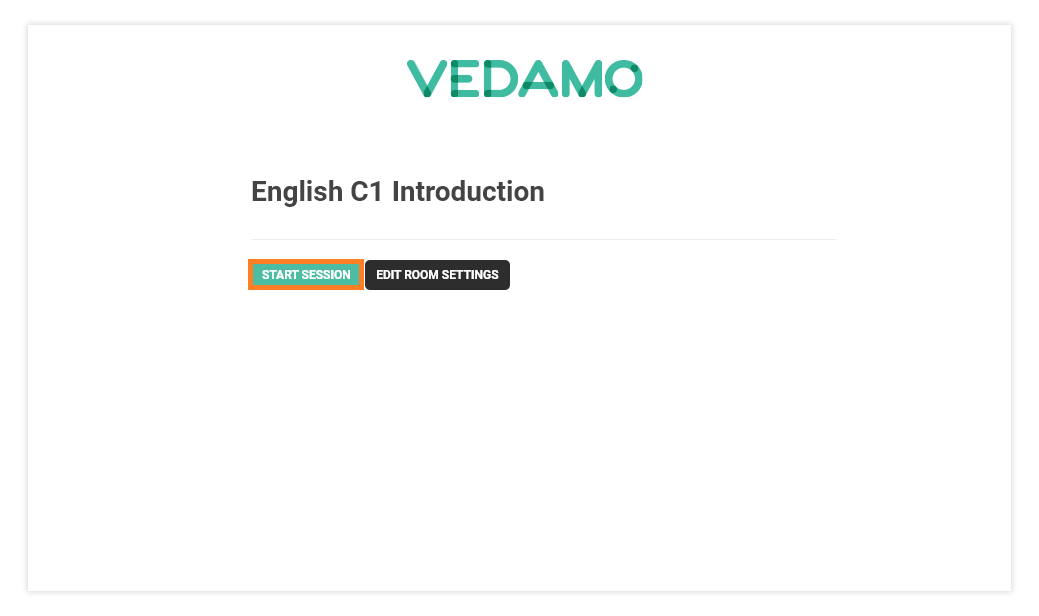 Permanent Links in the VEDAMO platform: You can start your session via the start session button
